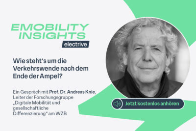 electrive podcast emobility insights beitragsbild andreas knie wzb 1200x800px