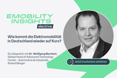 electrive podcast emobility insights beitragsbild dr wolfgang bernhart roland berger 1200x800px